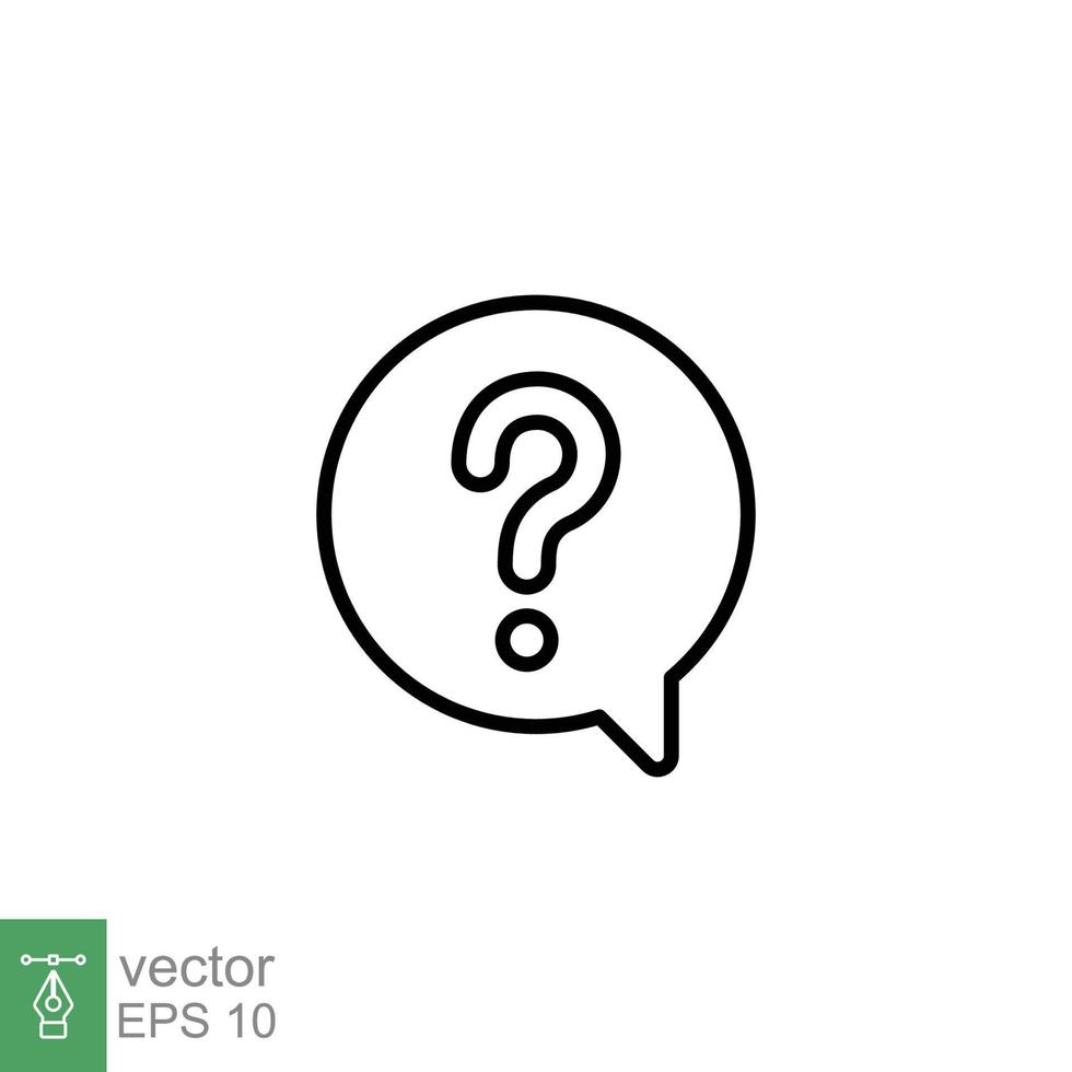 Question mark in a speech bubble icon. Mark faq, who, ask, query concept. Simple outline style. Thin line symbol. Vector illustration isolated on white background. EPS 10.