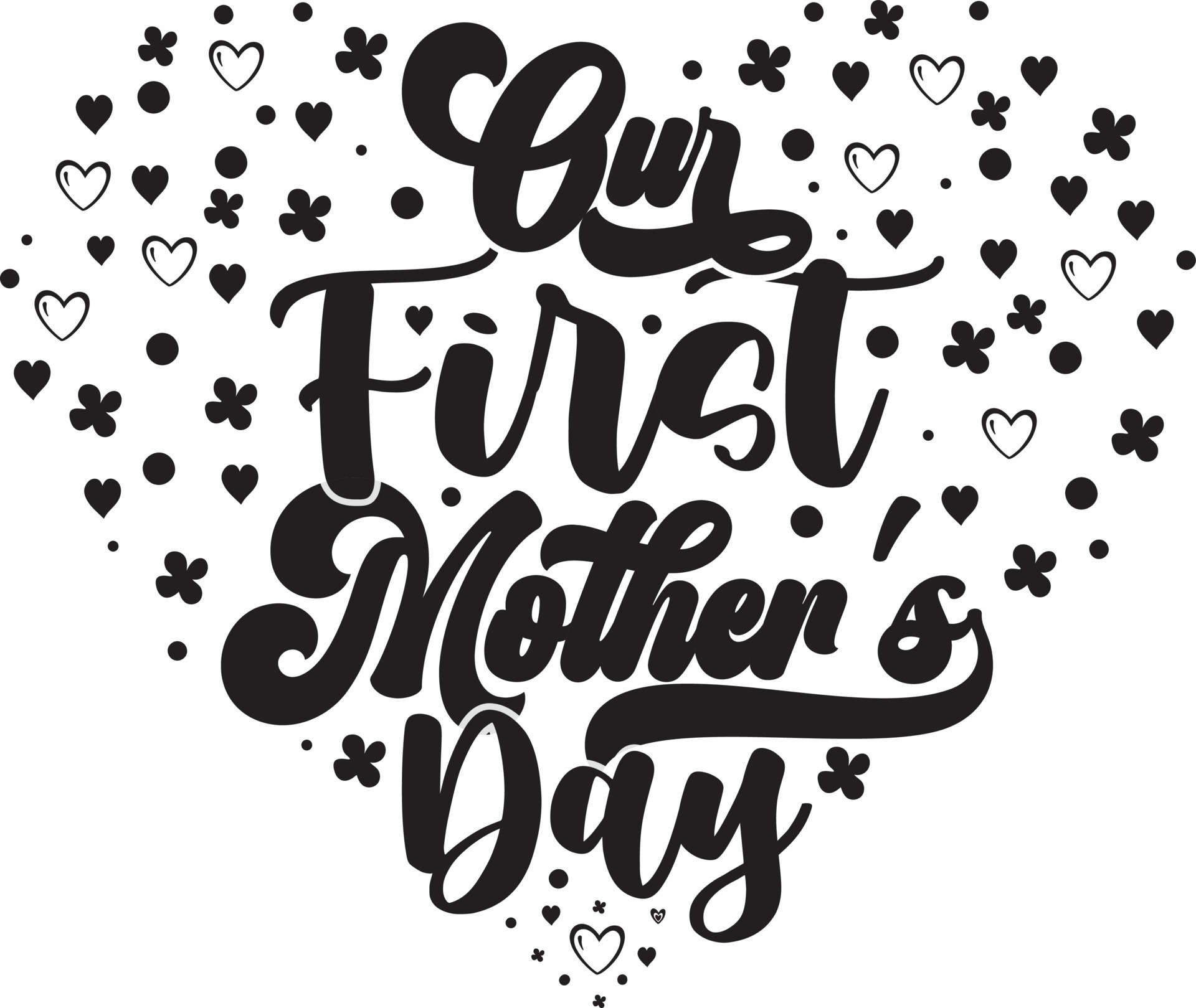 First Mothers Day Vector Art, Icons, and Graphics for Free Download