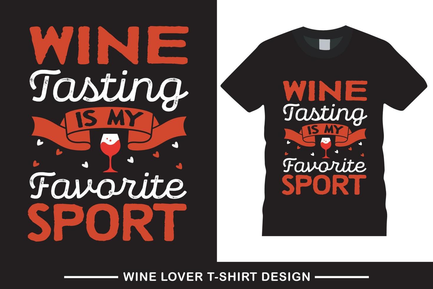 T shirt graphic, wine lover typography vector t shirt design.