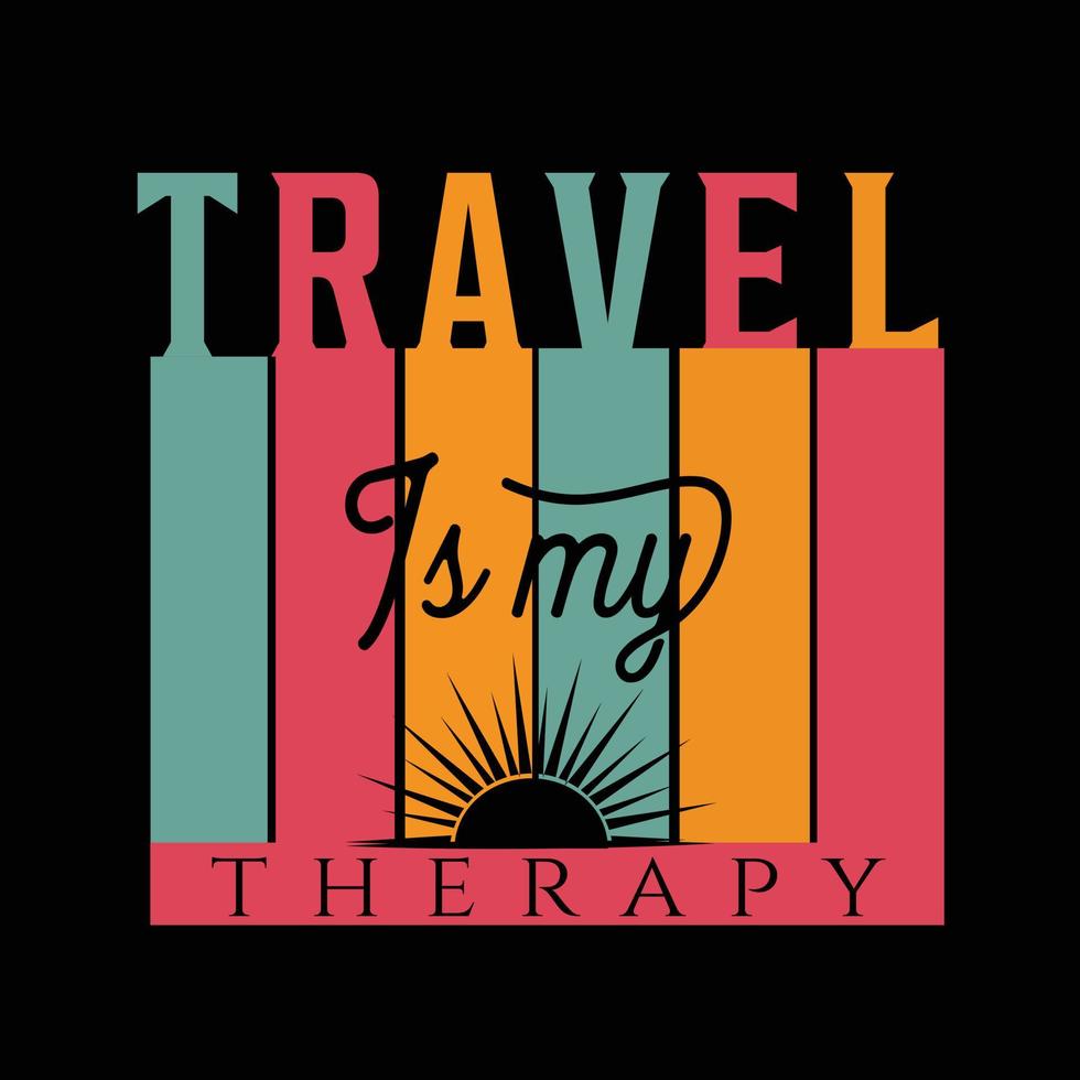 Travel is my therapy typography t shirt design. 22158215 Vector Art at