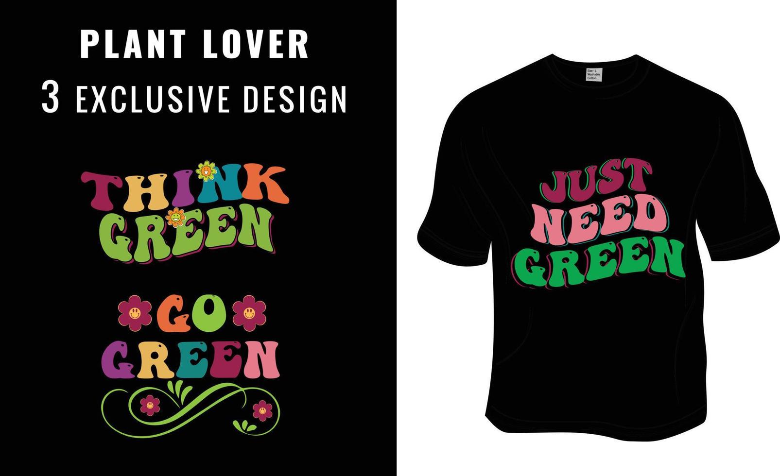 Vamos verde, pensar verde, sólo necesitar verde retro ondulado, maravilloso planta amante, verde amante camiseta diseño. Listo a impresión para vestir, póster, y ilustración. moderno, simple, letras. vector
