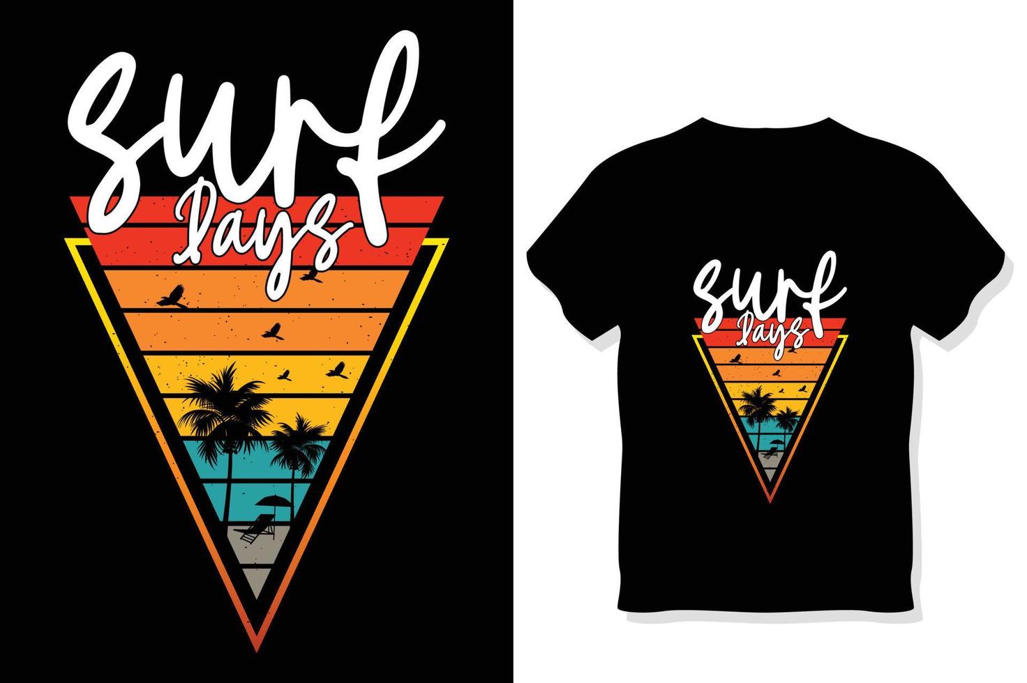 surf days Summer t shirt Design Vector