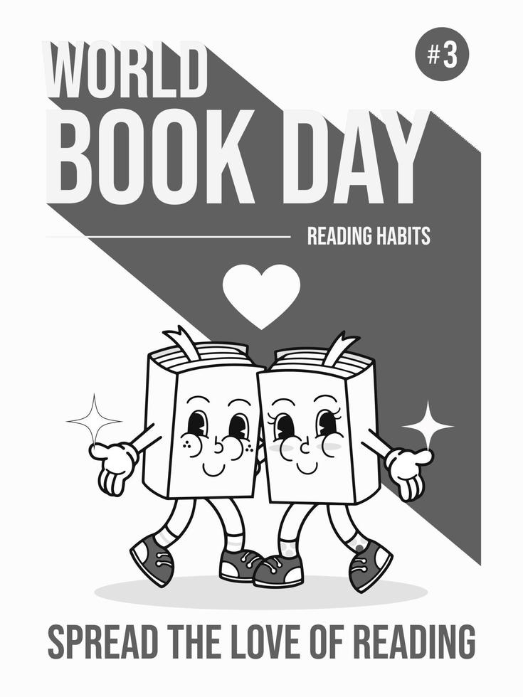 Happy World Book Day, spread the love of reading. 70s cartoon style BW vector