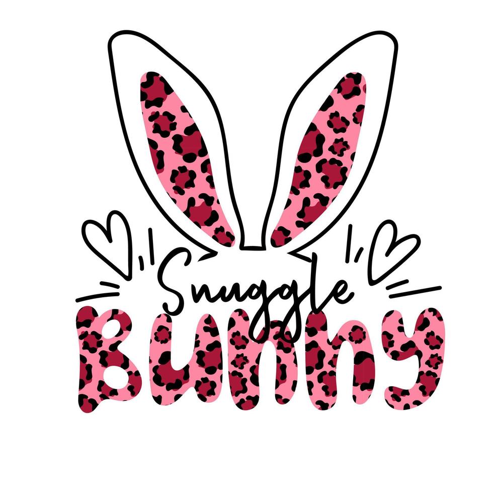 Snuggle bunny. Hand drawn text with bunny ears and hearts vector