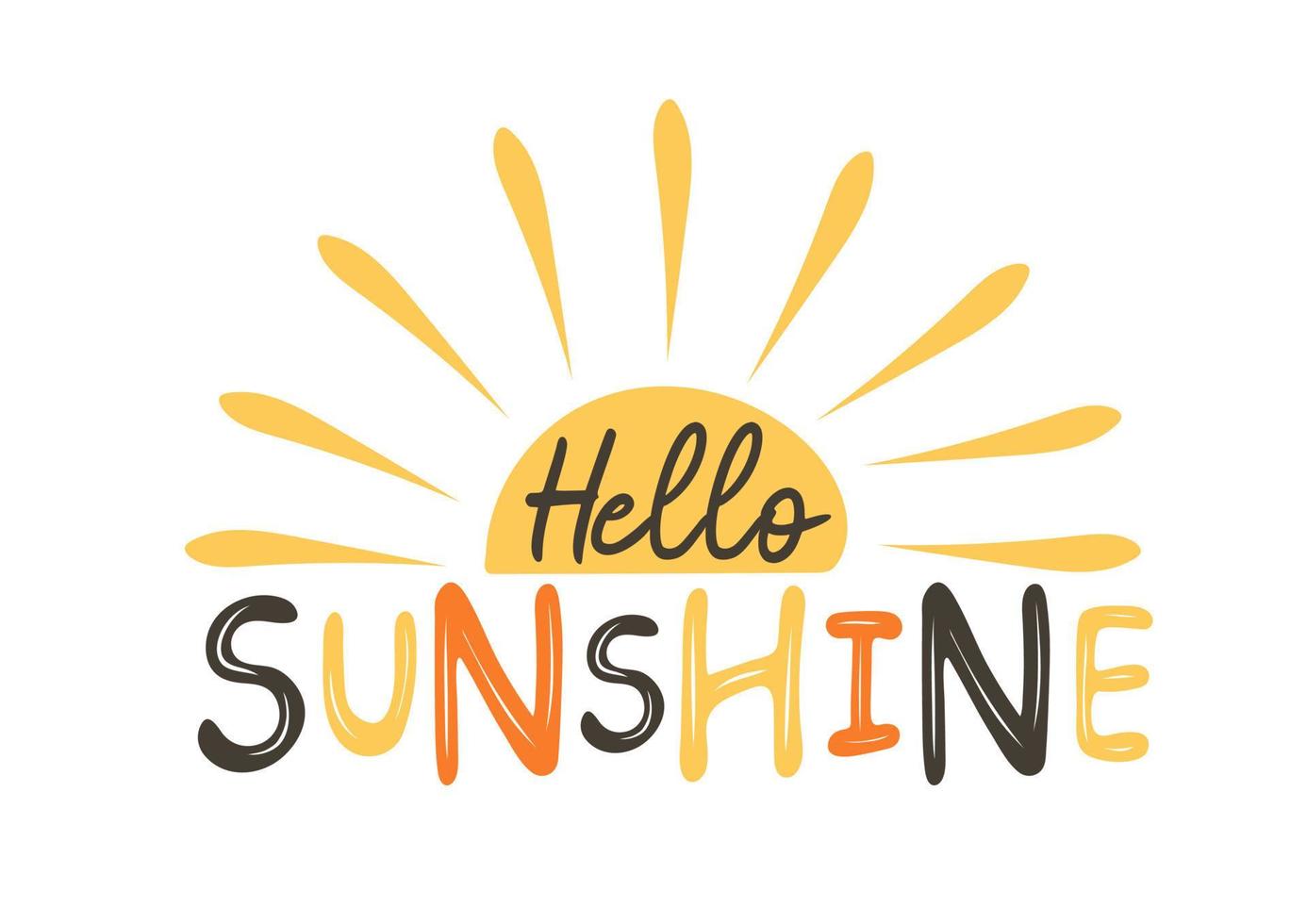 Hello sunshine. Hand drawn typography poster. Modern calligraphy and hand lettering vector