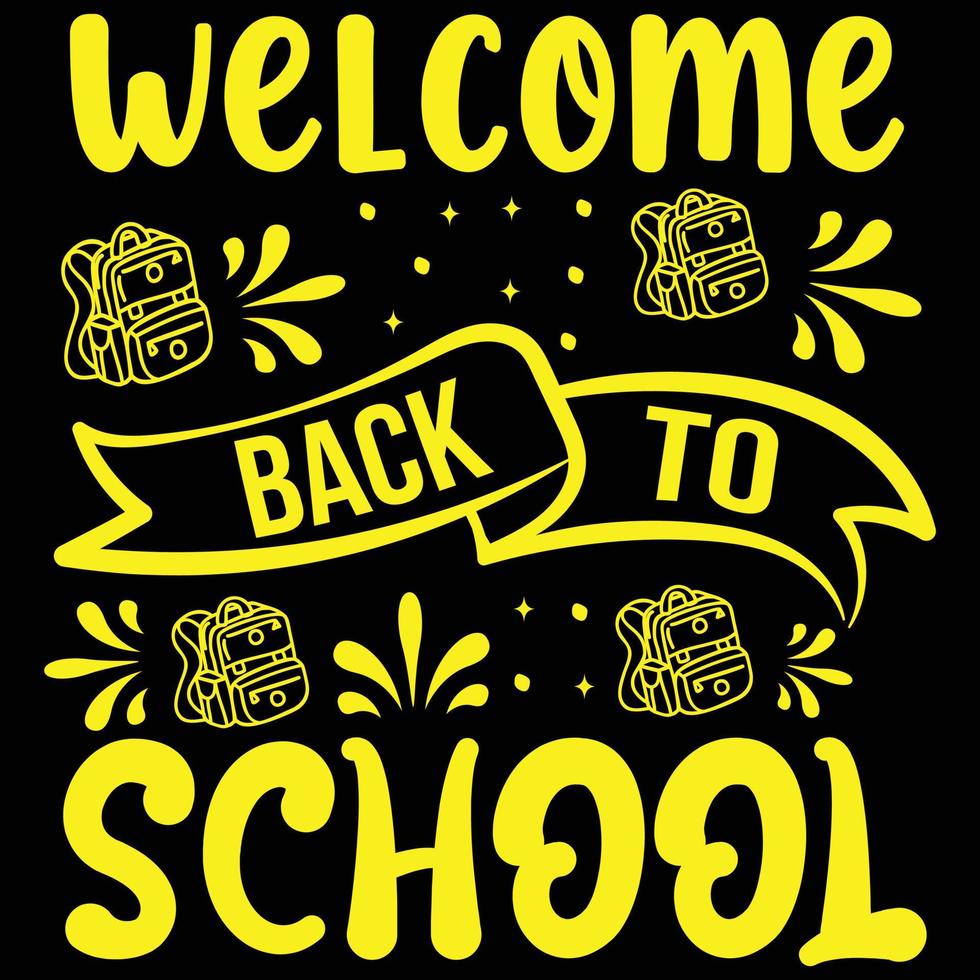 Back to school t shirt, Welcome back to school typography t shirt, Kids t shirt design  for print, preschool, kindergarten, back to school vector, first day vector
