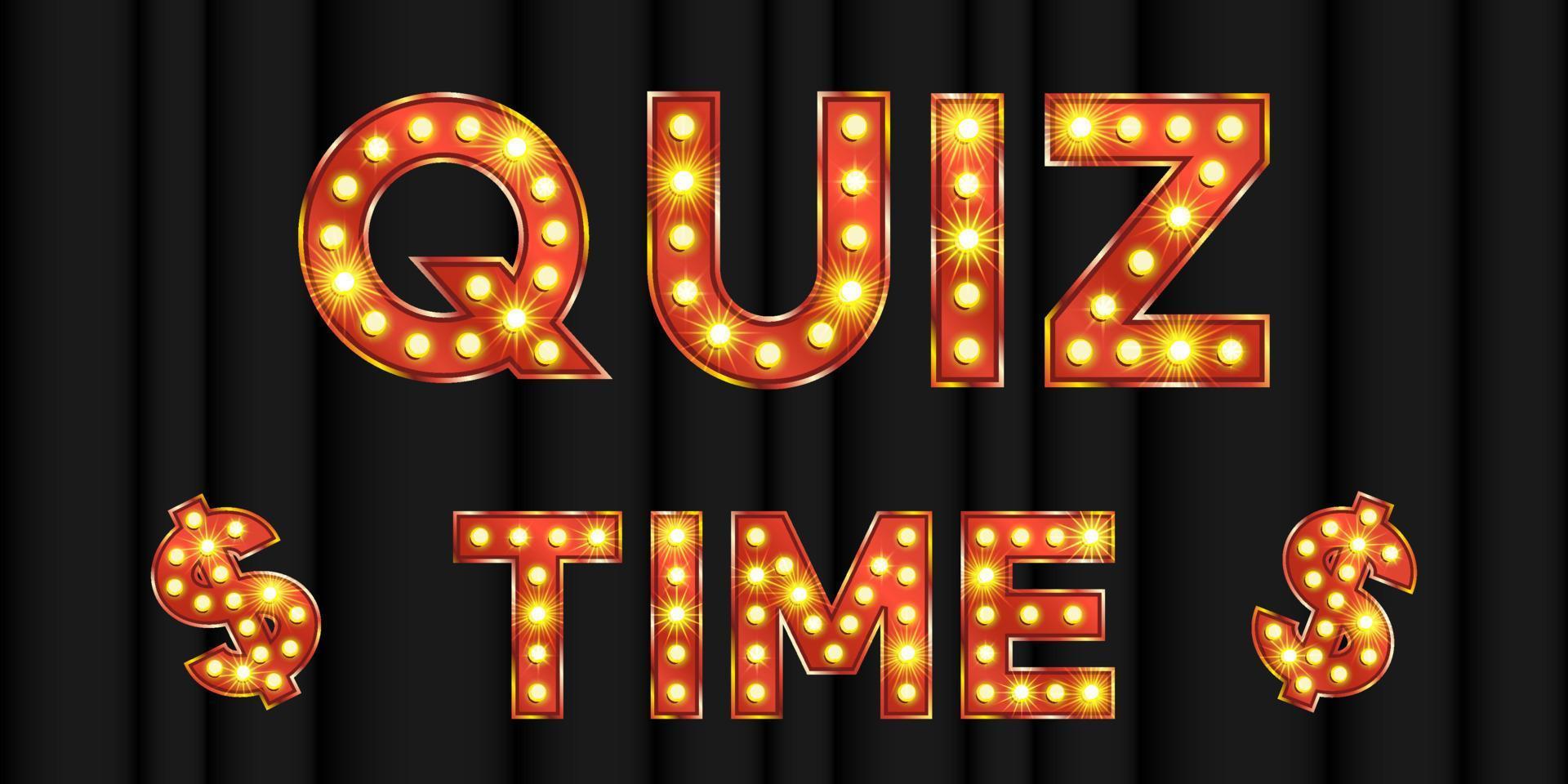 Quiz time title typography in gold and red. Trivia question on black curtain background. Retro creative carnival competition illustration. Banner template with glitter and bulb light to glow in Vegas vector