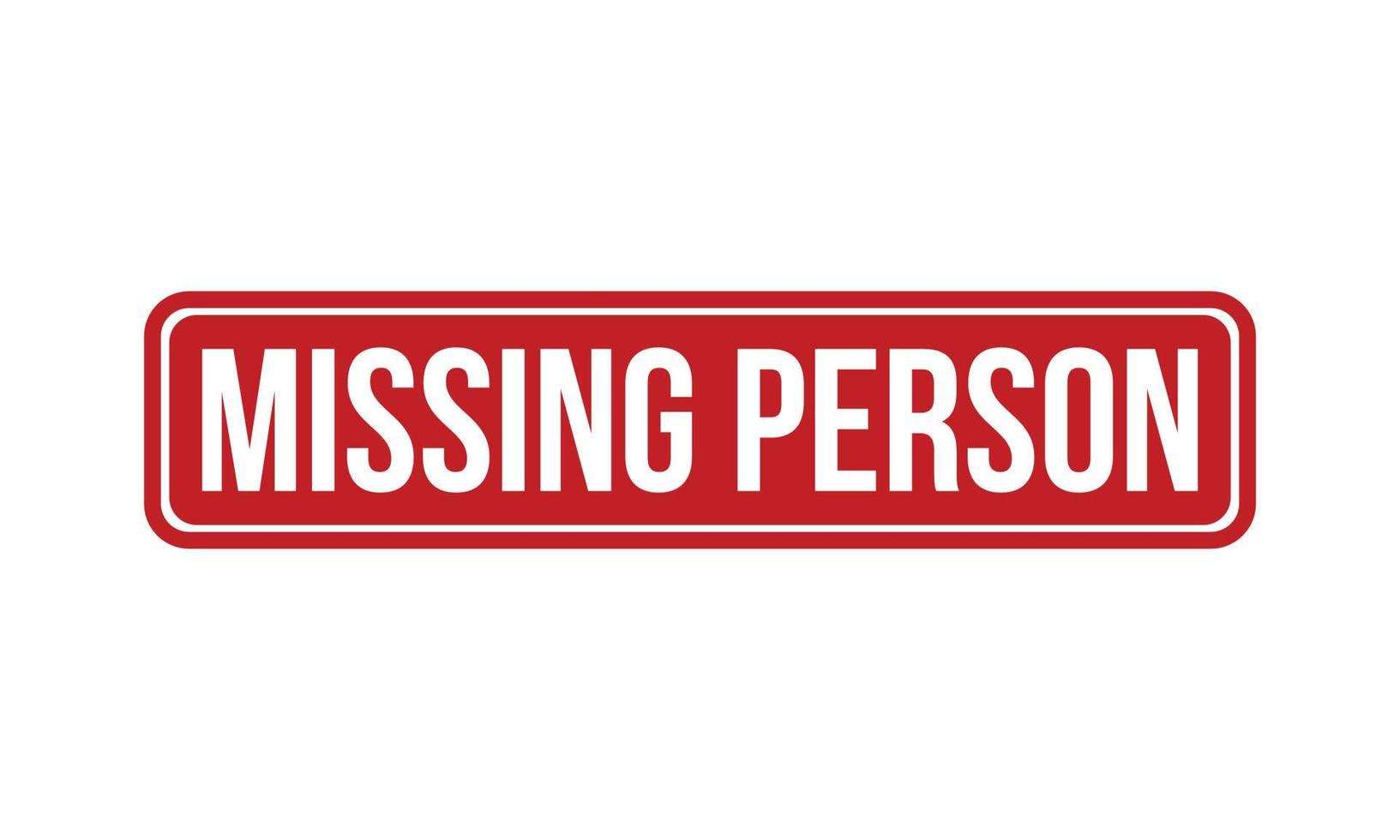 Missing Person Rubber Stamp. Red Missing Person Rubber Grunge Stamp Seal Vector Illustration - Vector