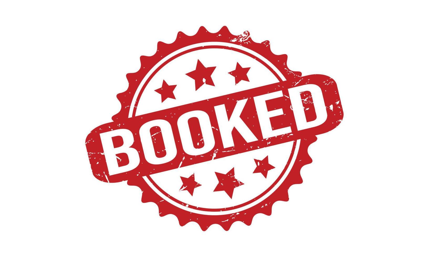Booked Rubber Grunge Stamp Seal Vector Illustration