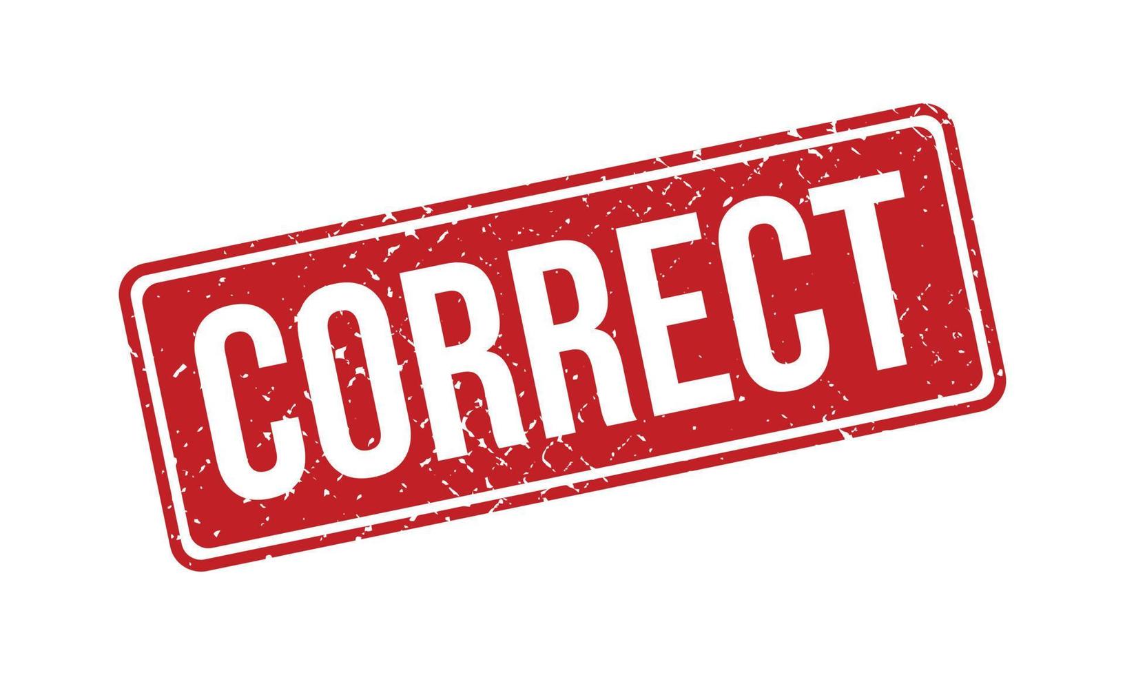 Correct Rubber Stamp. Correct Rubber Grunge Stamp Seal Vector Illustration