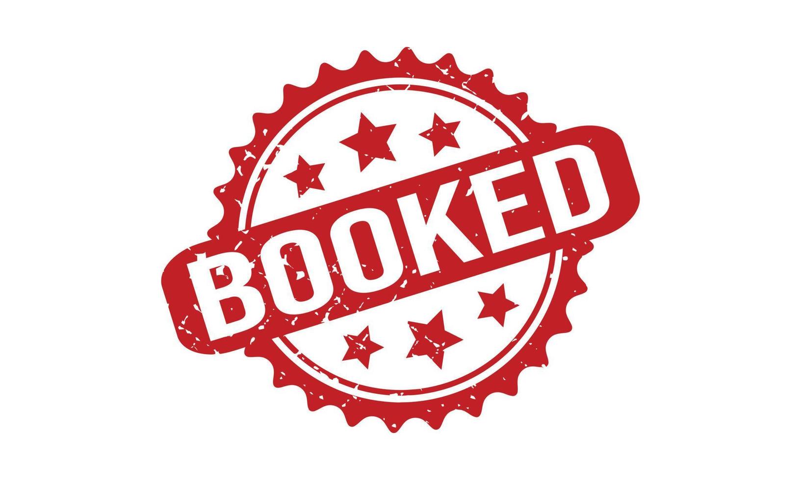 Booked Rubber Grunge Stamp Seal Vector Illustration