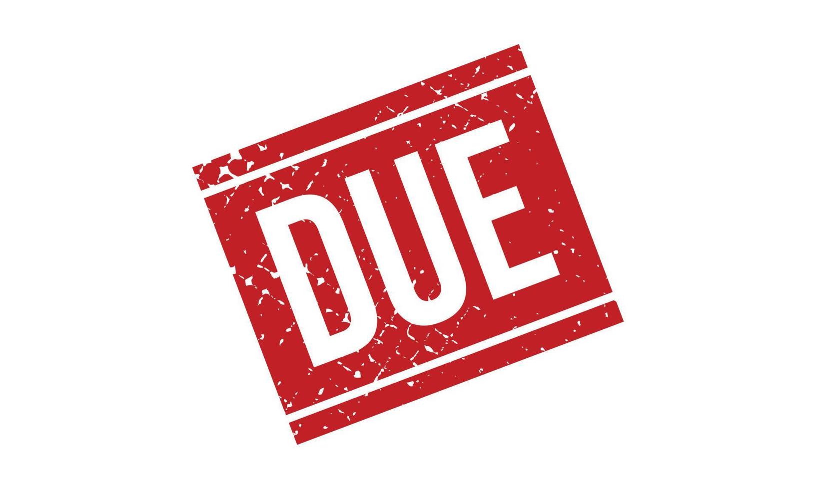 Due Rubber Stamp. Due Grunge Stamp Seal Vector Illustration