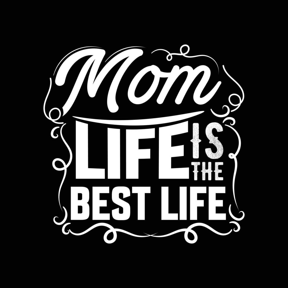 Mothers day funny quotes and lettering vector tshirt design