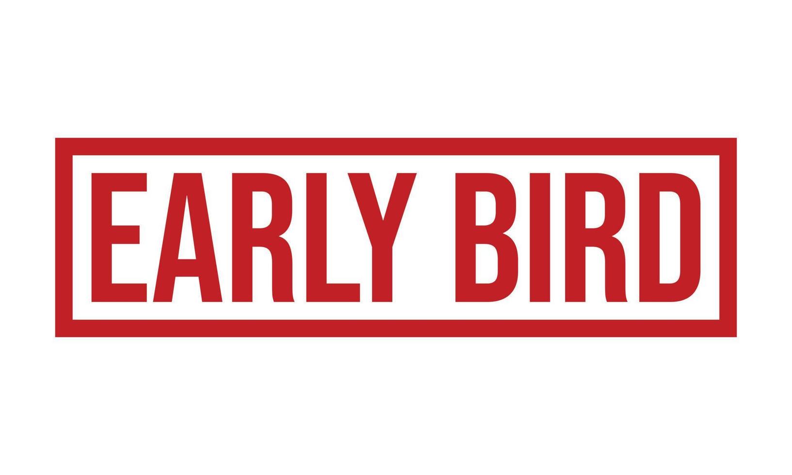 Early Bird Rubber Stamp. Early Bird Grunge Stamp Seal Vector Illustration