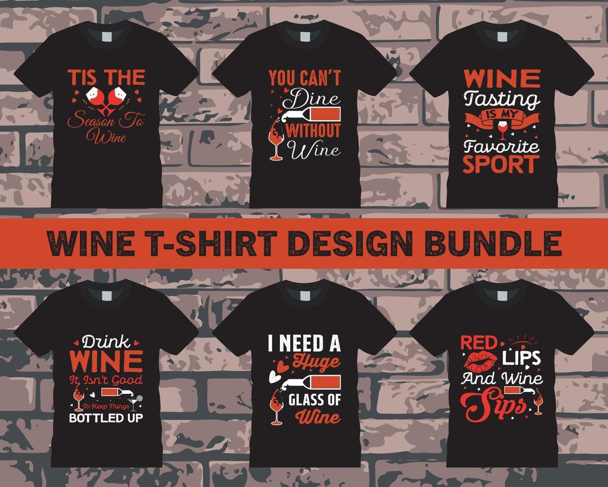 Wine T-shirt Design Bundle, Editable Vector Files.