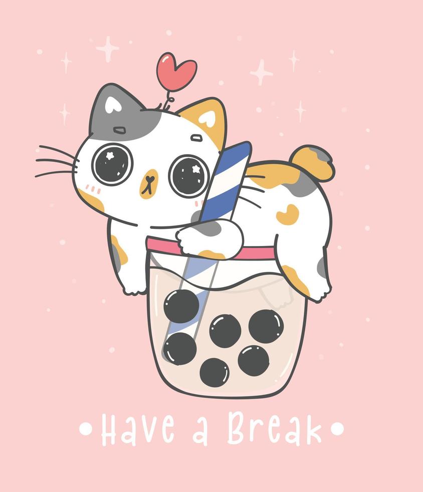 Kawaii calico kitten cat on bubble tea cup, boba cat Have a break, adorable cartoon animal doodlee hand drawing vector