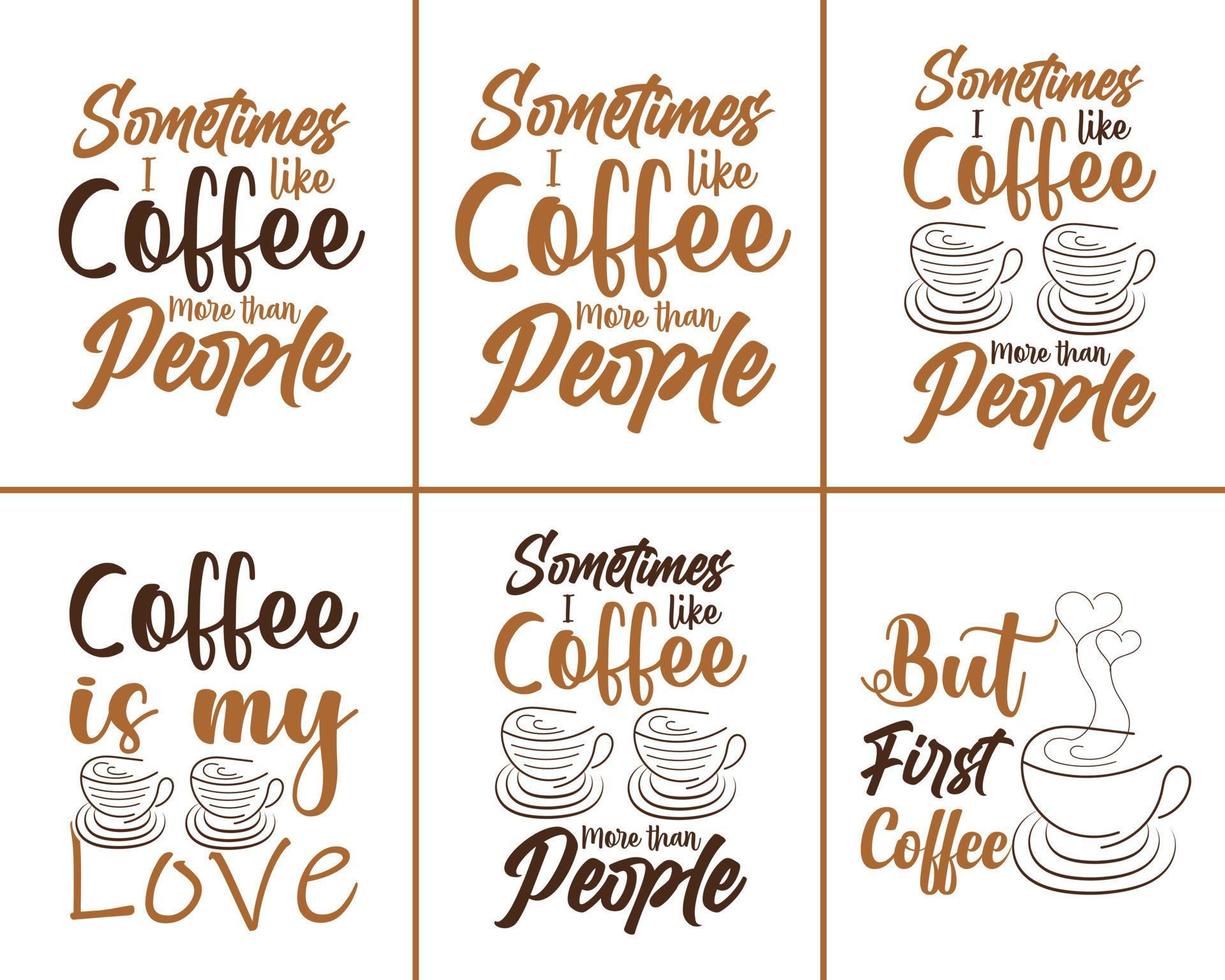 Coffee typography t shirt design with quotes, Coffee SVG bundle design vector