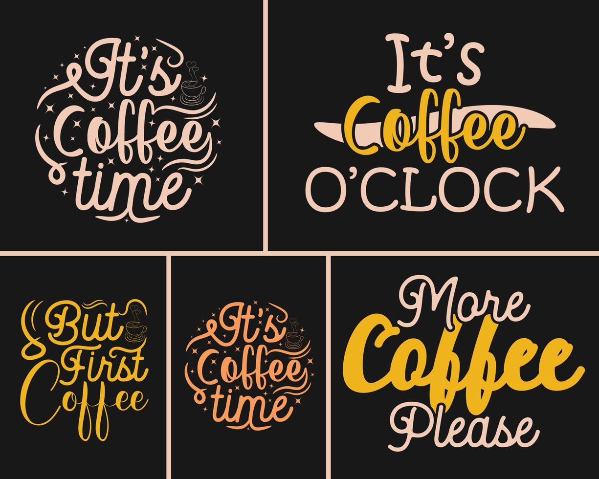Coffee typography t shirt design with quotes, Coffee SVG bundle design vector
