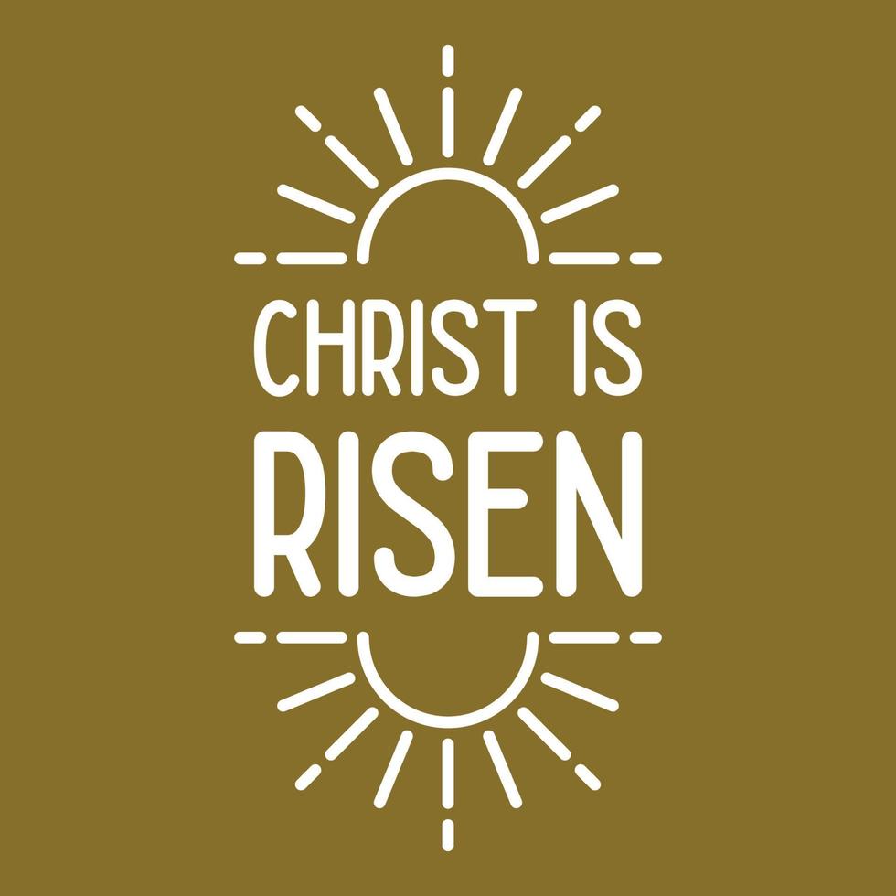 Gospel typography Christ is risen vector illustration
