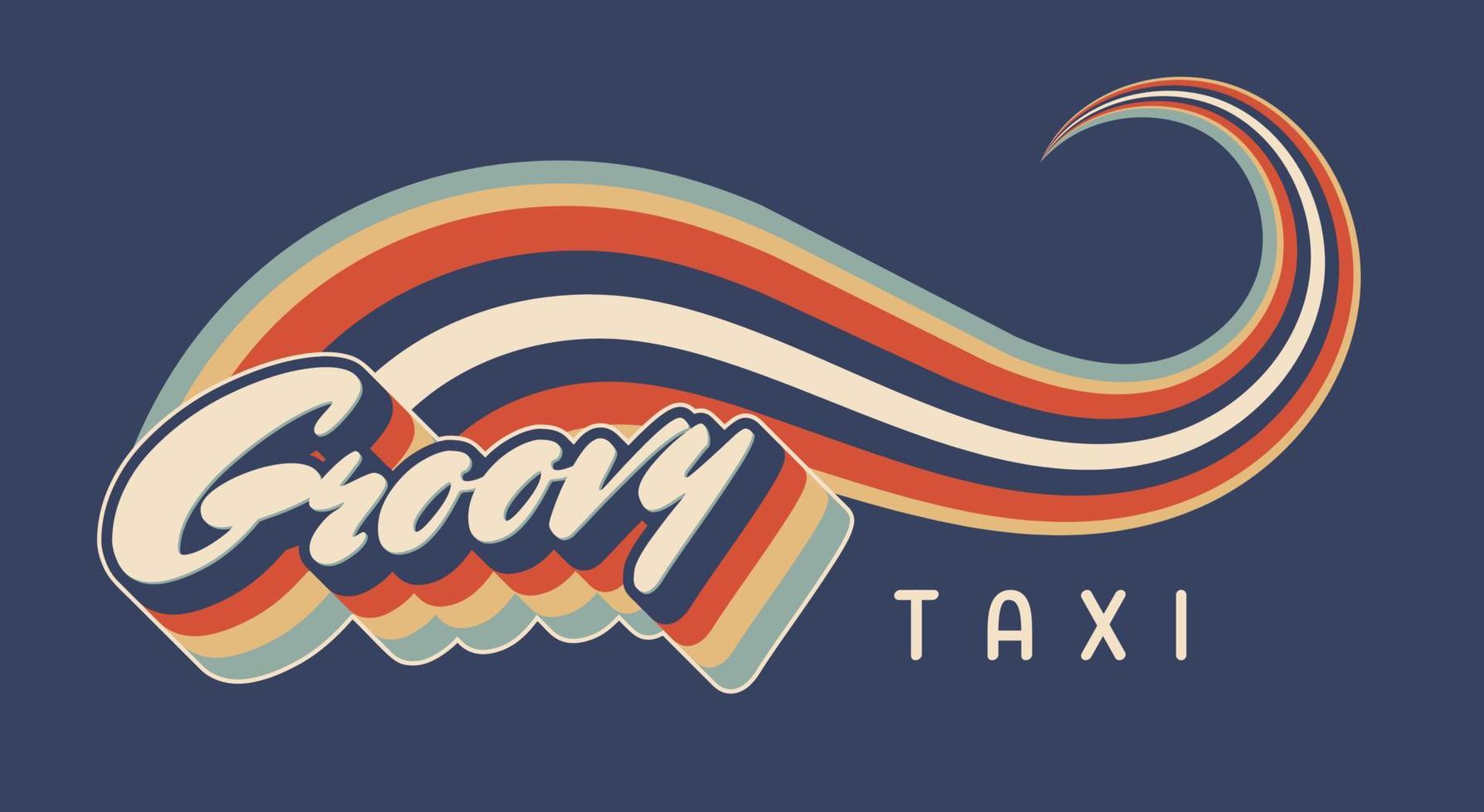 Retro inscription Groovy Taxi on a dark background with a retro rainbow wavy vector