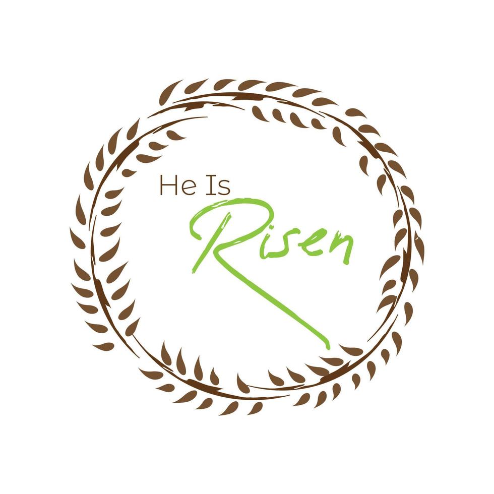 He Is Risen. Printable Bible Verse for Easter. Use as poster, card, flyer or T Shirt vector