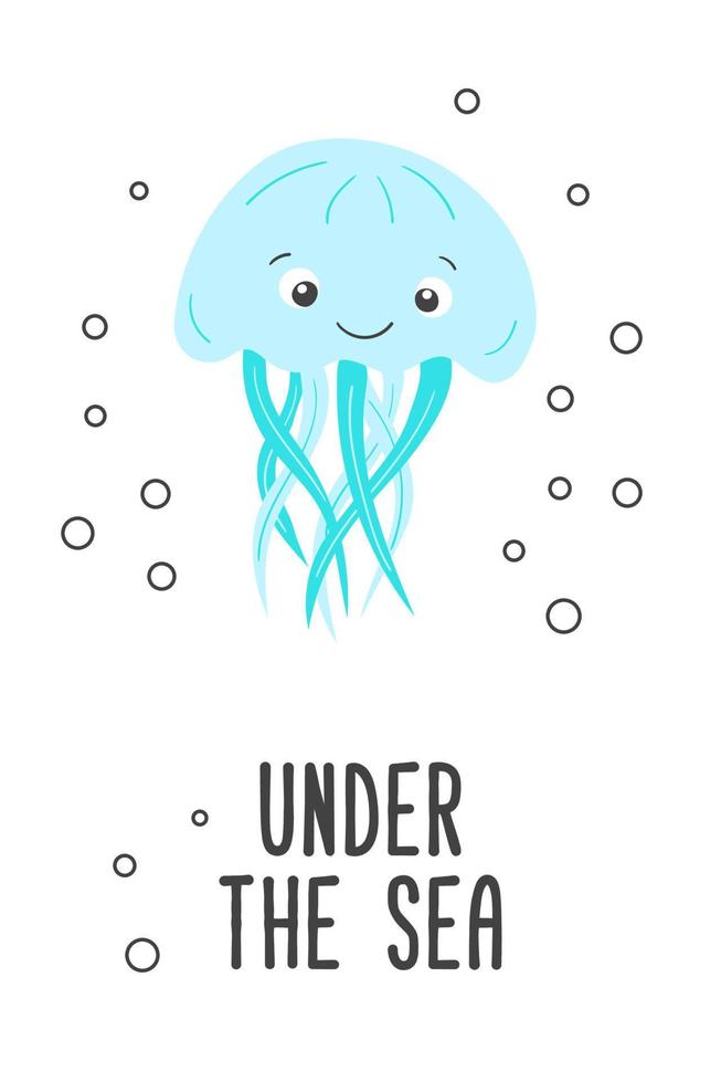 Poster of vector cute cartoon blue jellyfish with bubbles and text Under the sea in flat style.