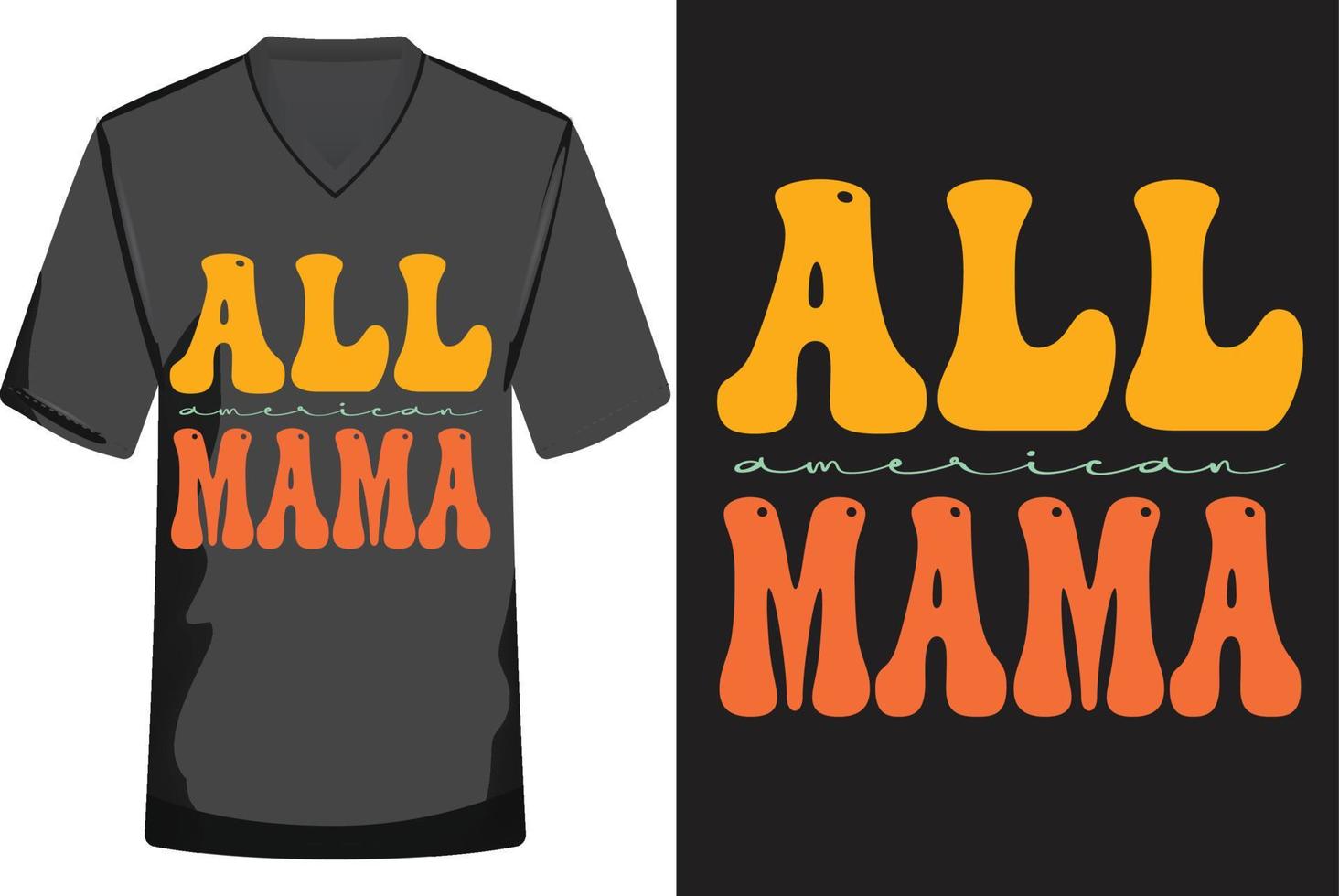 Mother day Retro T-shirt Design Vector,mother's day tshirt design, mother's tshirt design, mom tshirt design, mom tshirt,Vector,Tshirt,Tees,Designs,Slogan T Shirt,Family,Typography,Vintage vector