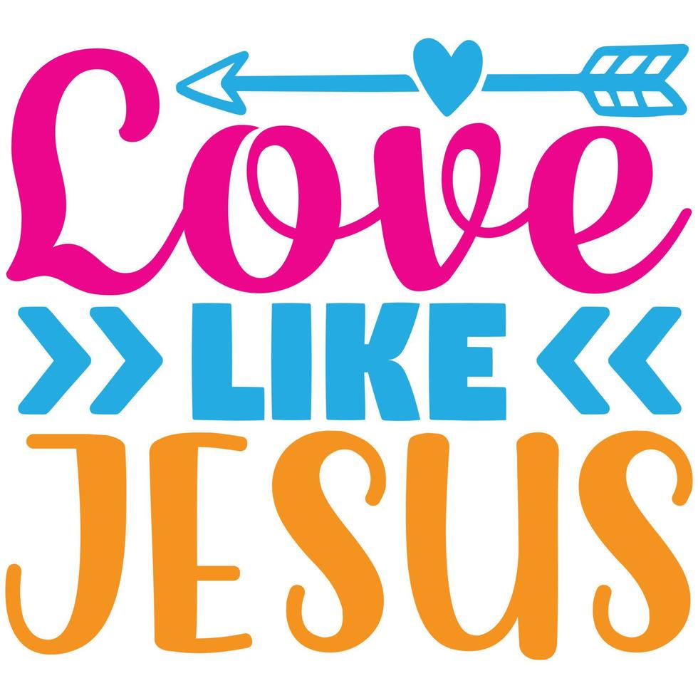 love like jesus vector