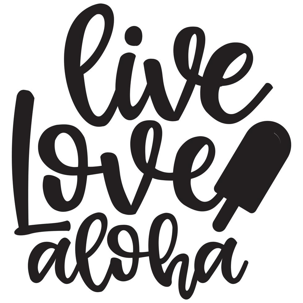 live love aloha vector