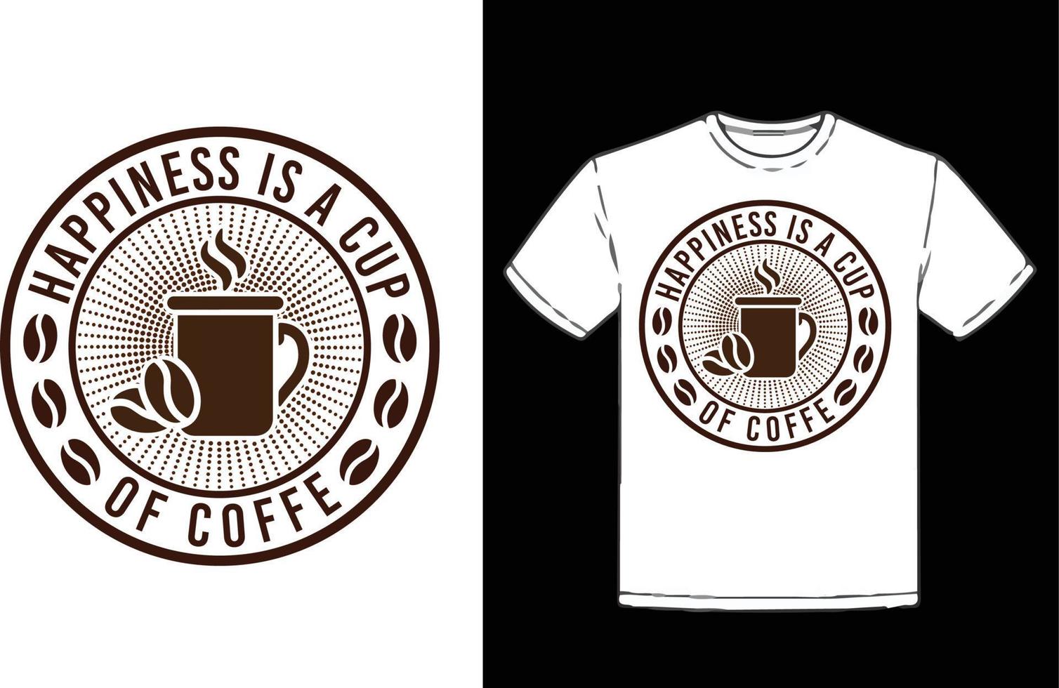 Coffee And Custom T-shirt Design vector