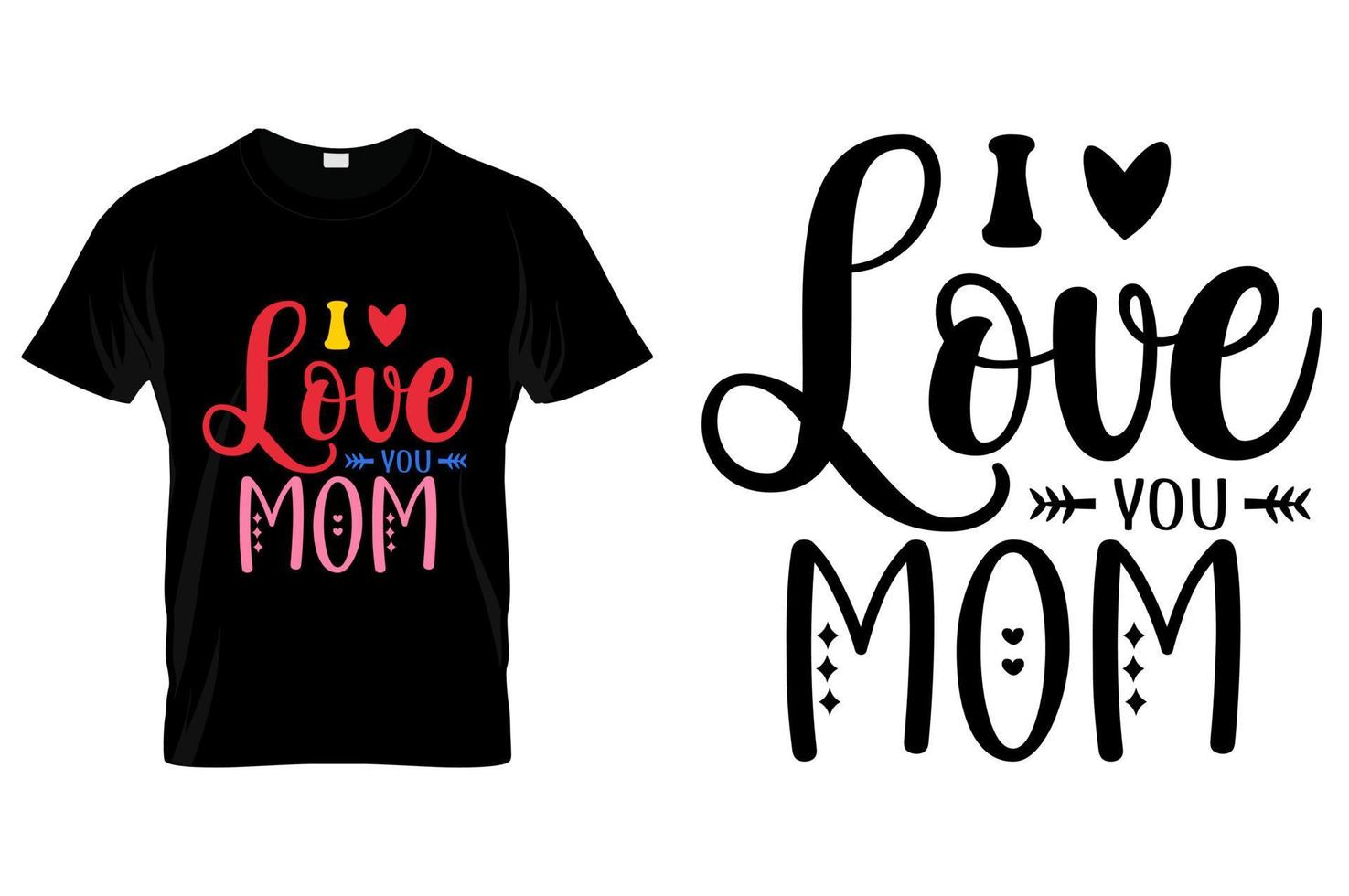 Typography Mom T-Shirt Design Vector Mother Day Quotes