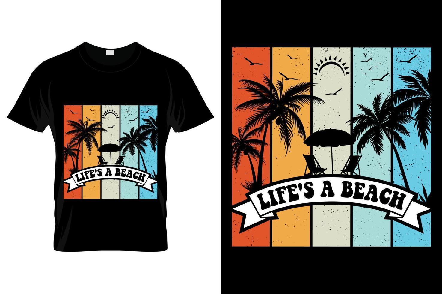 Life's a beach Summer  t-shirt design. Best for fashion graphics, t-shirt Pro Vector