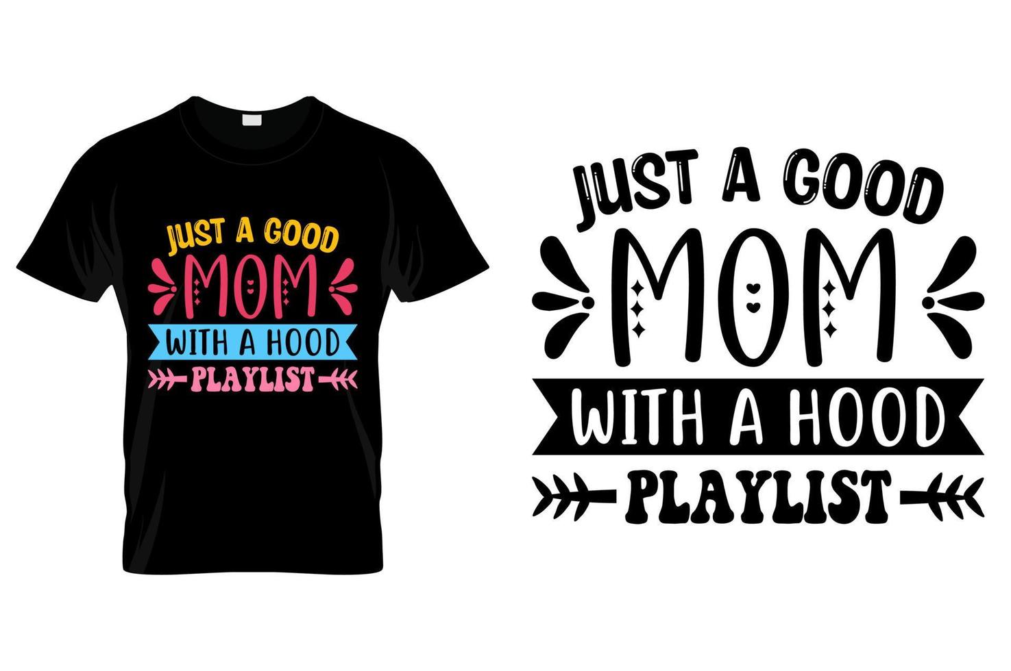 Typography Mom T-Shirt Design Vector Mother Day Quotes