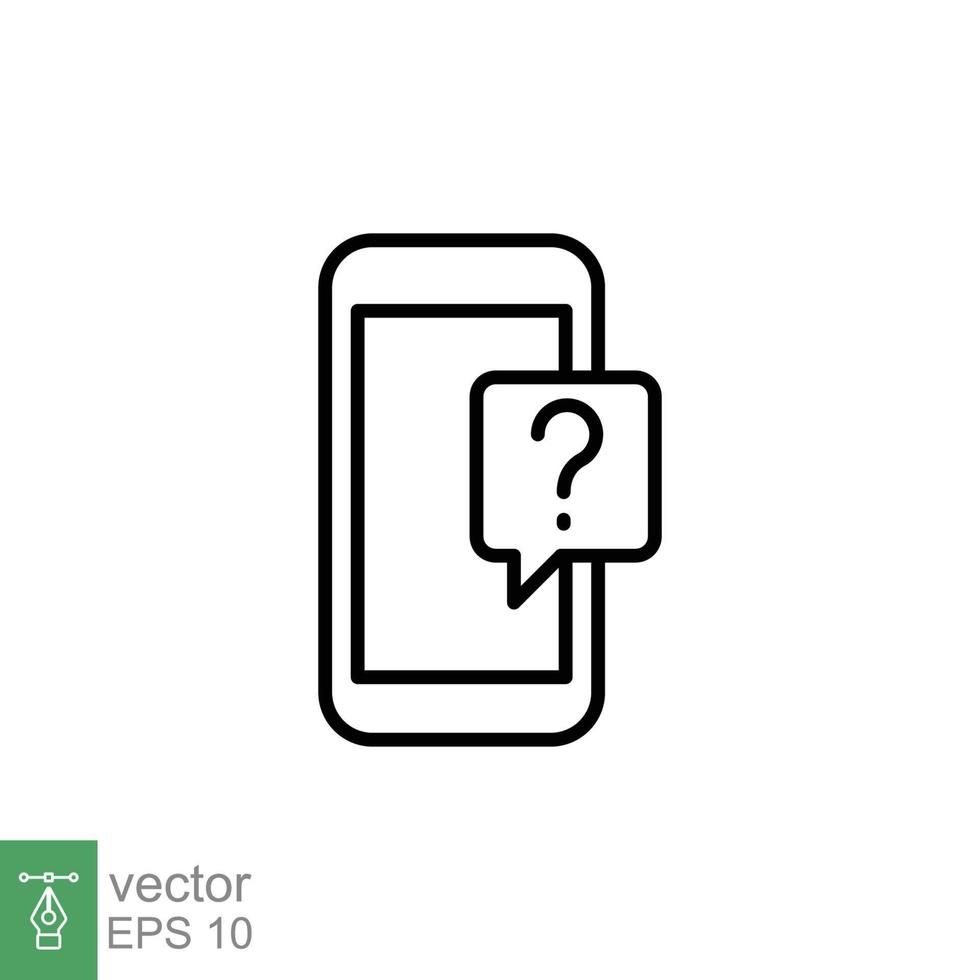 Phone question icon. Smartphone, question mark, speech bubbles, chat concept. Simple outline style. Thin line symbol. Vector illustration isolated on white background. EPS 10.
