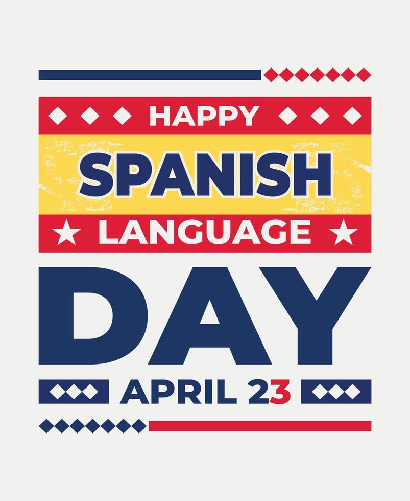 Happy Spanish Language day T-shirt vector