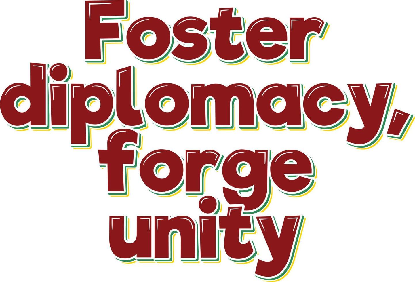 Diplomacy and Unity Vector Lettering Design