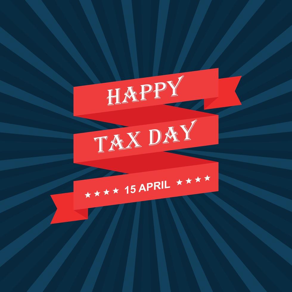 a colorful stylish text for Happy Tax Day with red ribbon. modern vector background illustration