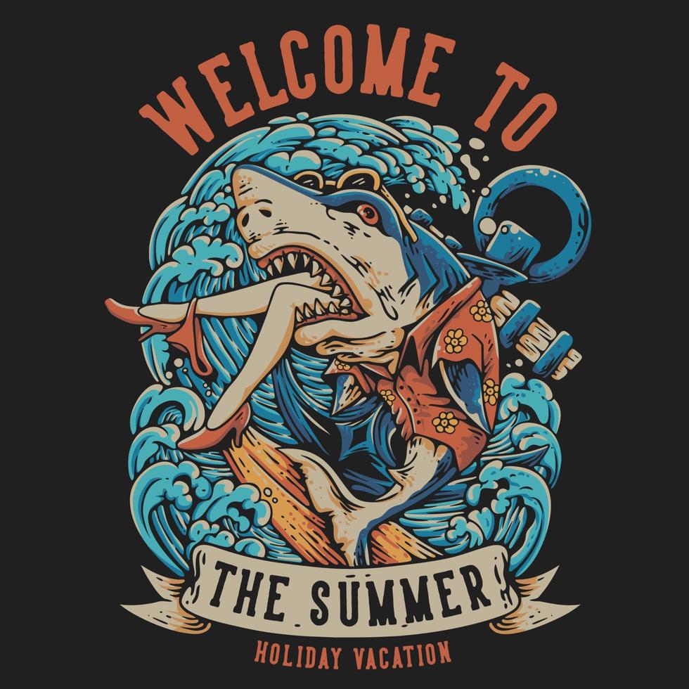 T Shirt Design Welcome To The Summer With Shark Vintage Illustration vector