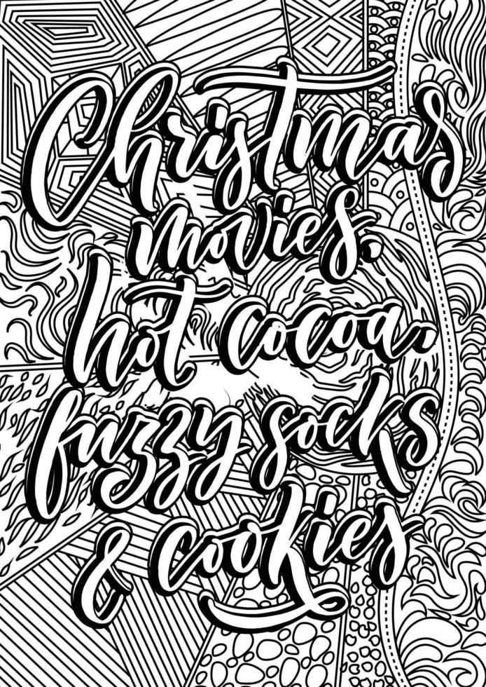 motivational quotes coloring pages design. inspirational words coloring book pages design. Christmas Lettering Quotes Design page, Adult Coloring page design, anxiety relief coloring book for adults vector