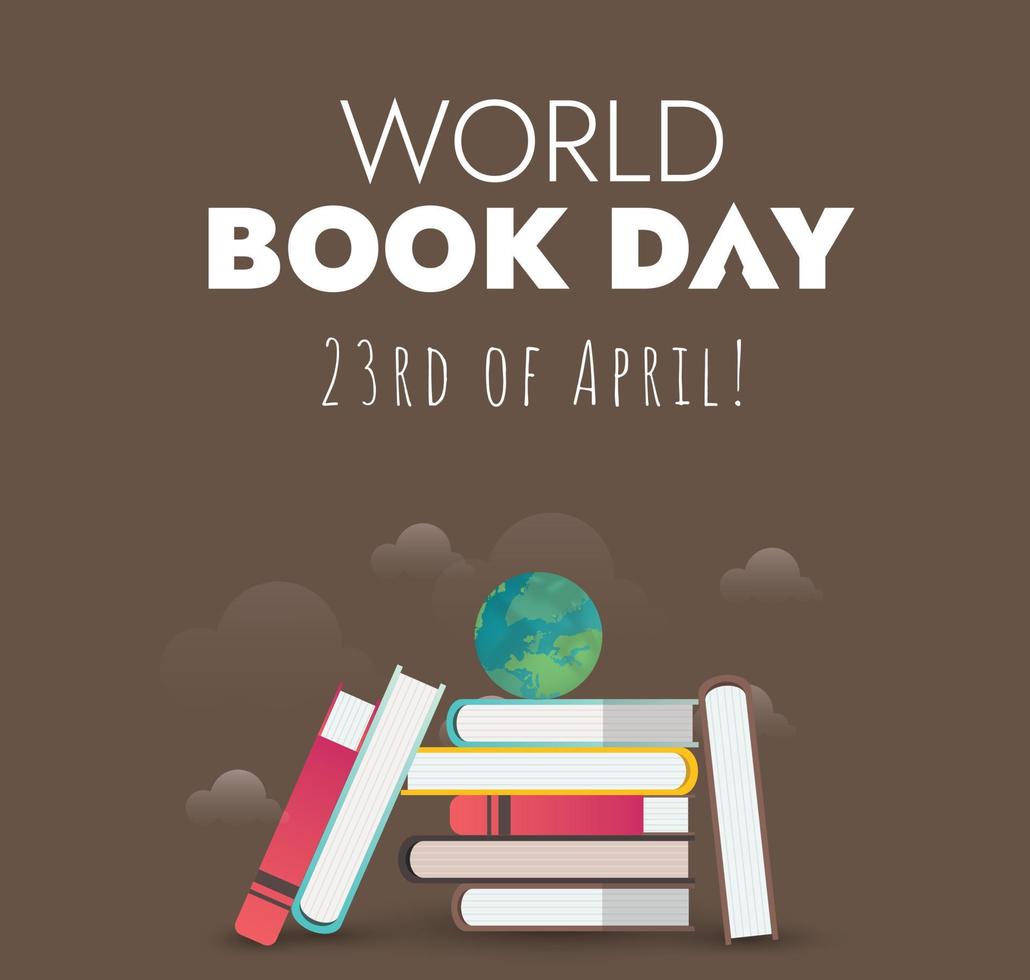 World books day. Happy world book day 2023 celebration cover with pile of books and a globe. One book teach you thousand lessons. 23rd April happy world book day. Social media post. vector