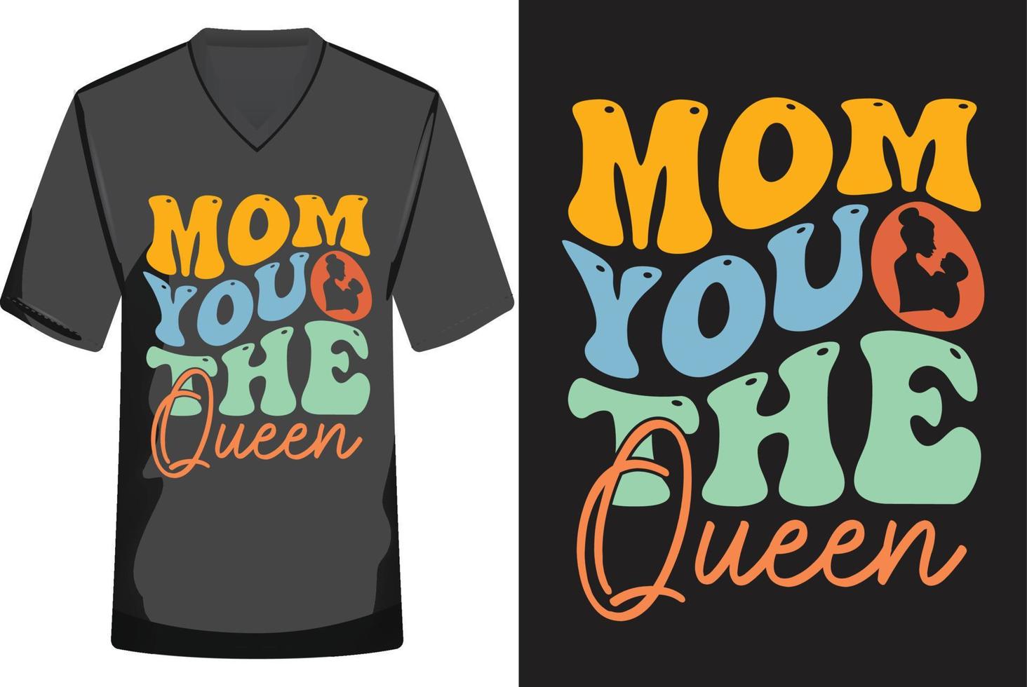 Mother day Retro T-shirt Design Vector,mother's day tshirt design, mother's tshirt design, mom tshirt design, mom tshirt,Vector,Tshirt,Tees,Designs,Slogan T Shirt,Family,Typography,Vintage vector