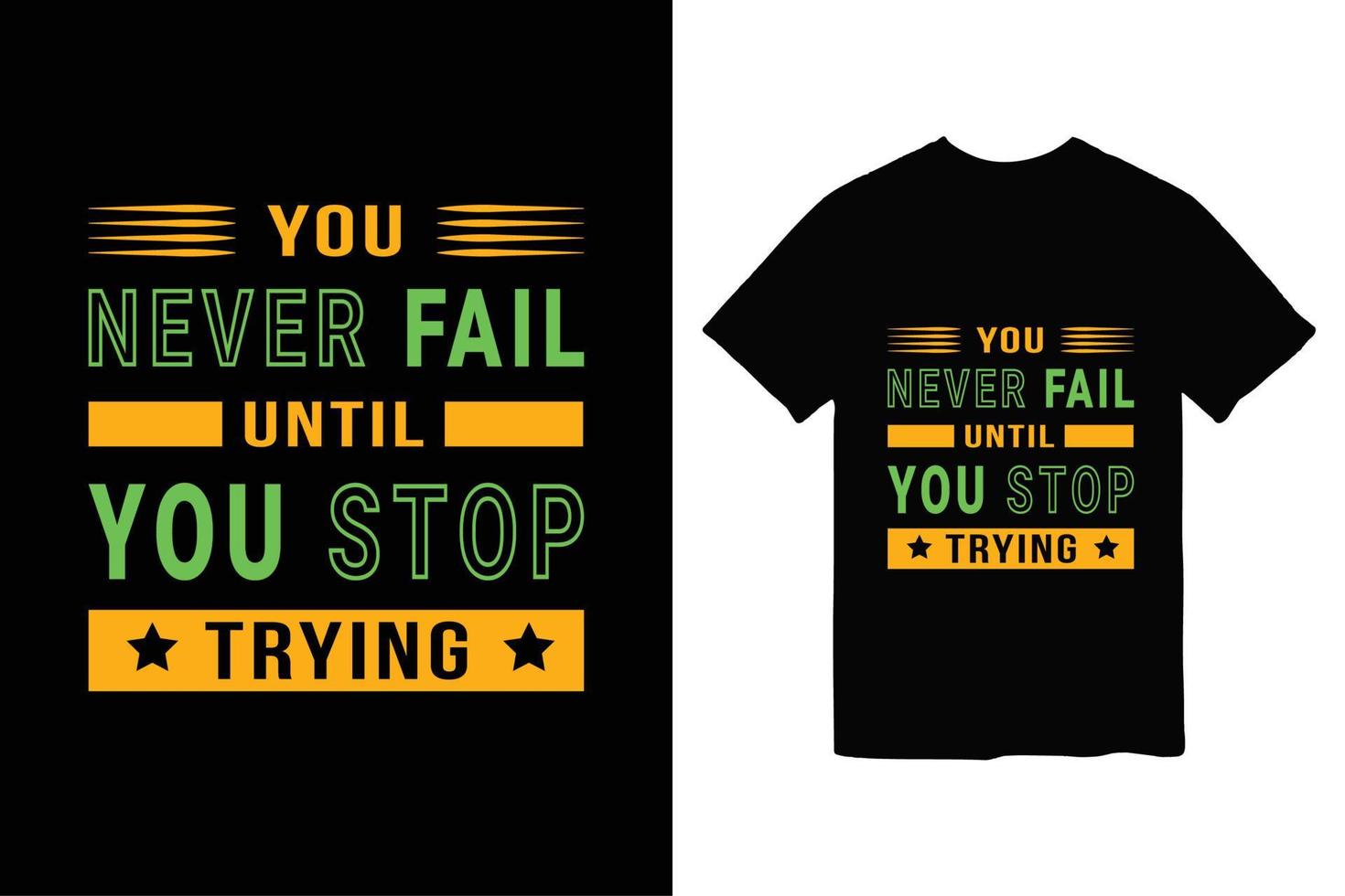 best motivations typography t-shirt design vector