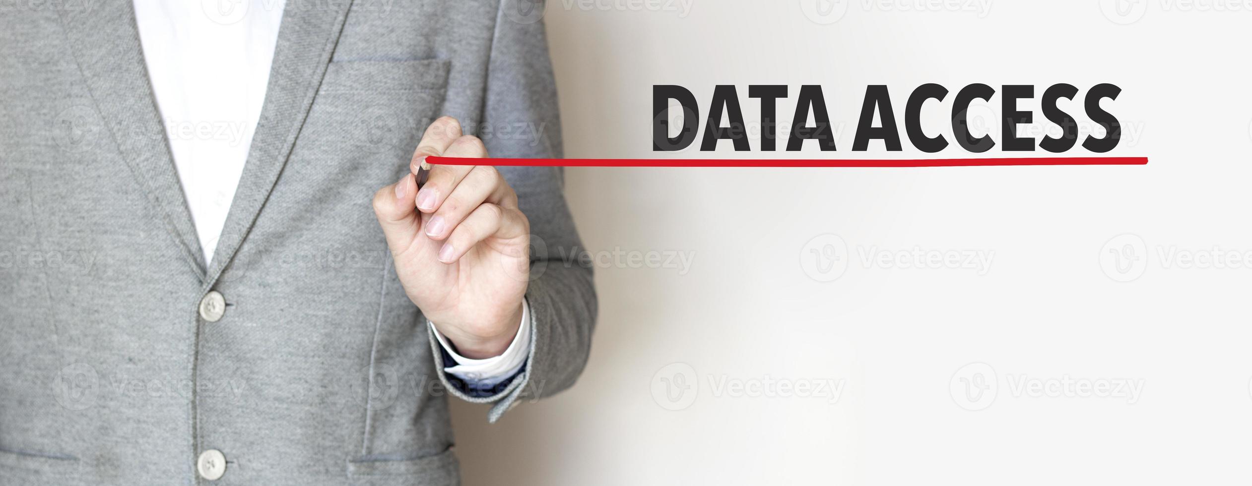 Data Access words made with marker and businessman photo