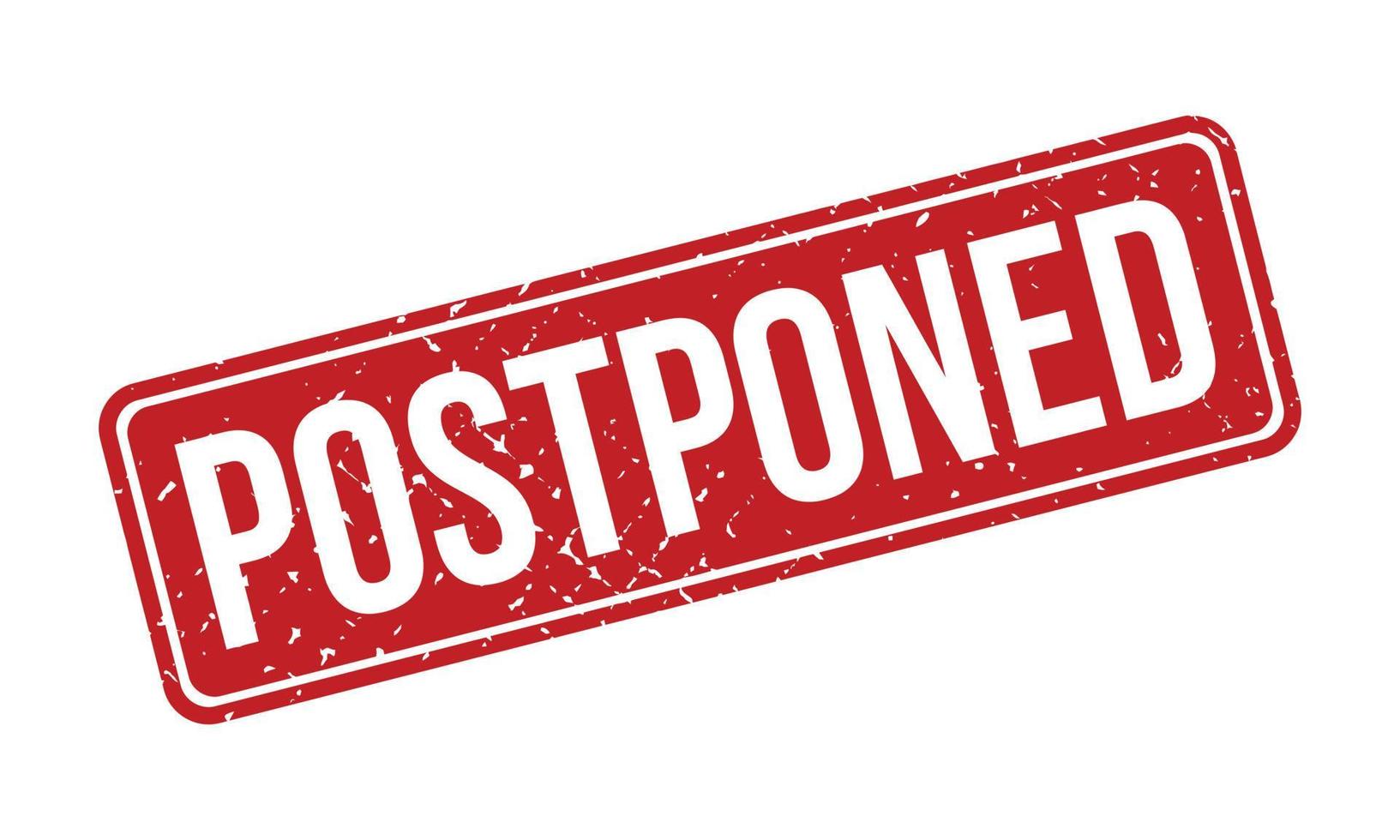 Postponed Rubber Grunge Stamp Seal Vector Illustration