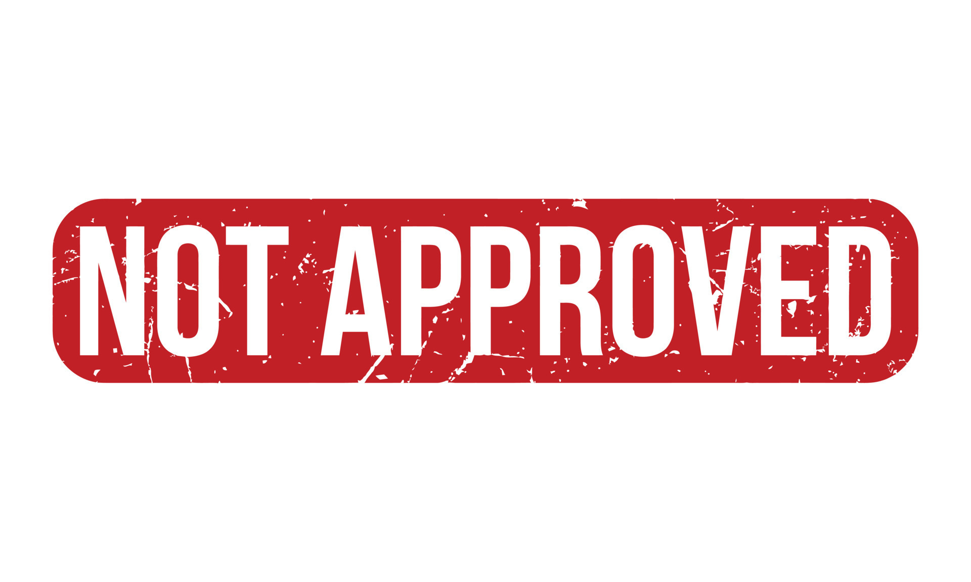 Not Approved Rubber Stamp. Red Not Approved Rubber Grunge Stamp Seal