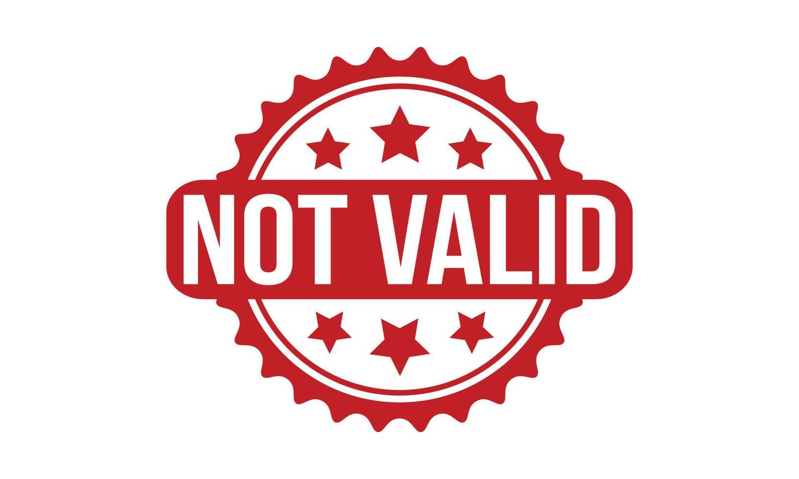 Not Valid Rubber Stamp. Red Not Valid Rubber Grunge Stamp Seal Vector Illustration