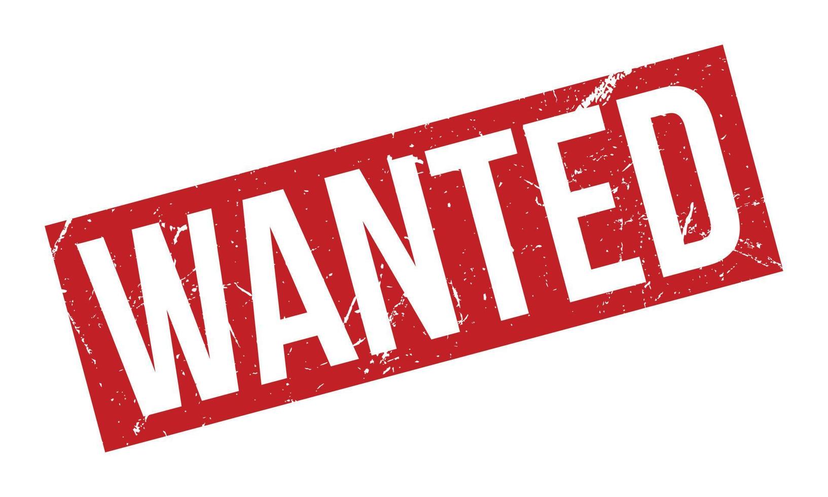 Wanted Rubber Stamp. Red Wanted Rubber Grunge Stamp Seal Vector
