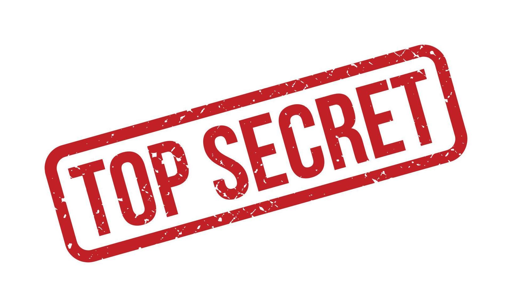 Top Secret Rubber Stamp. Red Top Secret Rubber Grunge Stamp Seal Vector Illustration - Vector