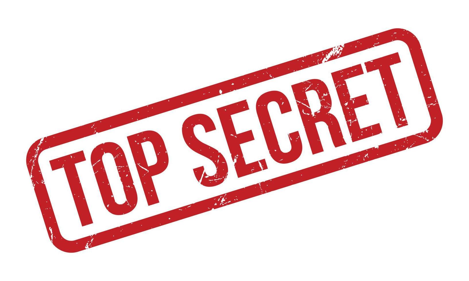 Top Secret Rubber Stamp. Red Top Secret Rubber Grunge Stamp Seal Vector Illustration - Vector