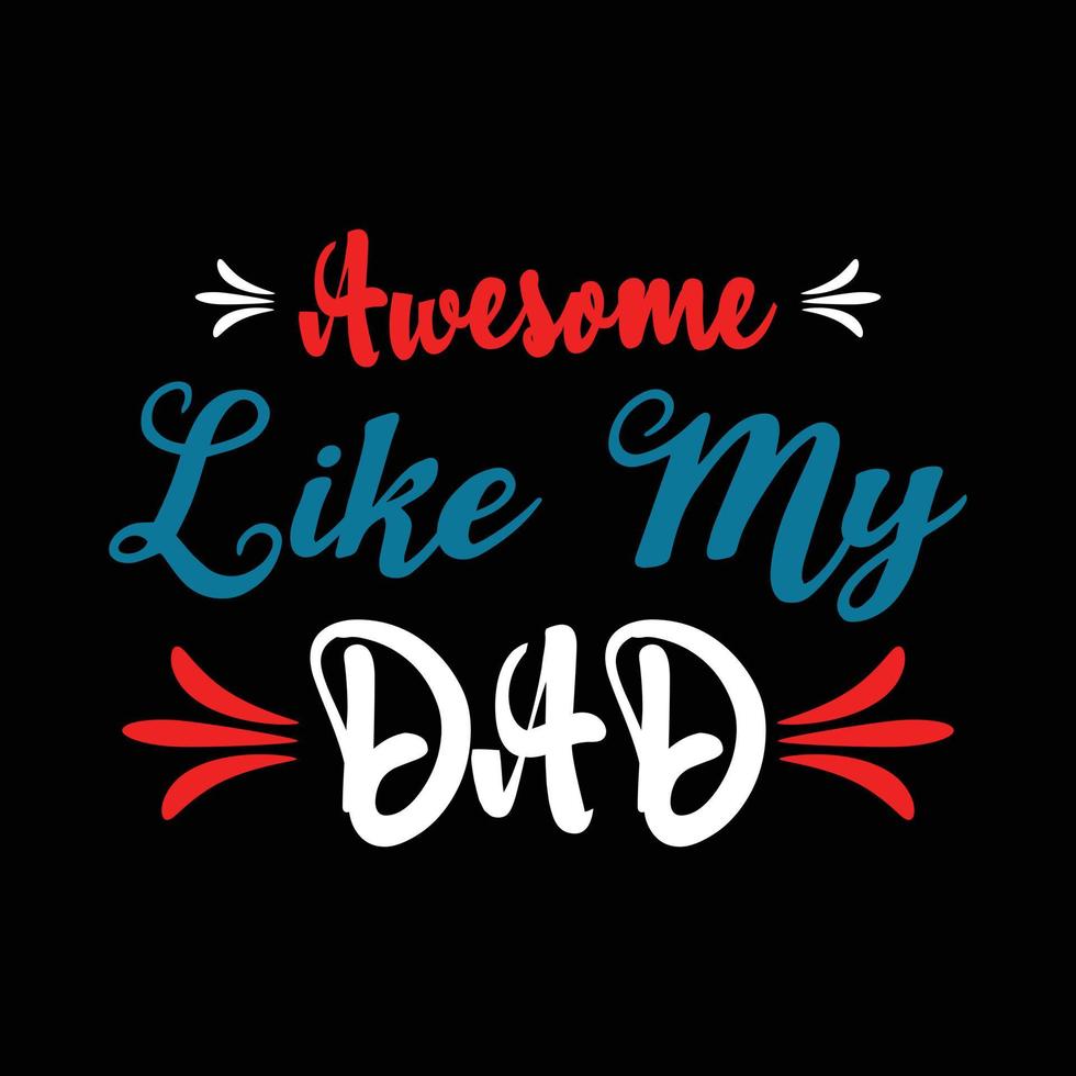 The Best New Father's Day T-shirt Vector Design